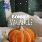 🍂 Bonnes vacances de la Toussaint 2023